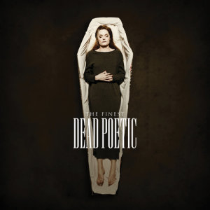ดาวน์โหลดและฟังเพลง In Coma พร้อมเนื้อเพลงจาก Dead Poetic