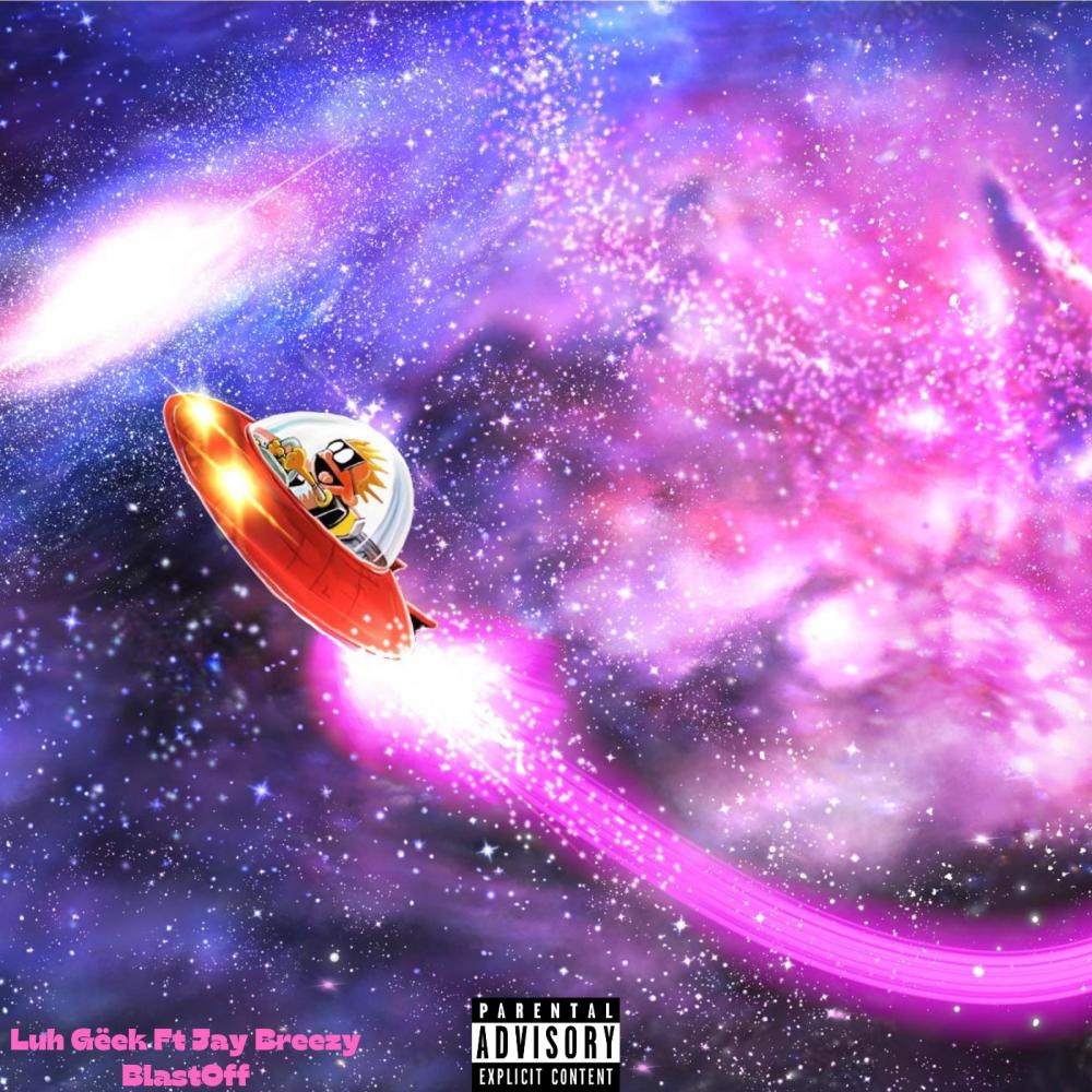 BlastOff (feat. Jay Breezy) (Explicit)