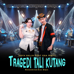 ดาวน์โหลดและฟังเพลง Tragedi Tali Kutang พร้อมเนื้อเพลงจาก Arya Galih