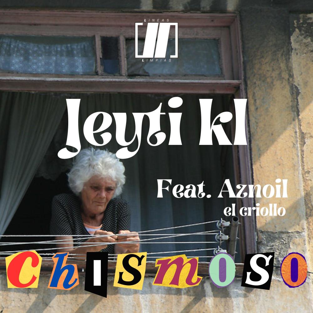 CHISMOSO (feat. Aznoil el criollo)