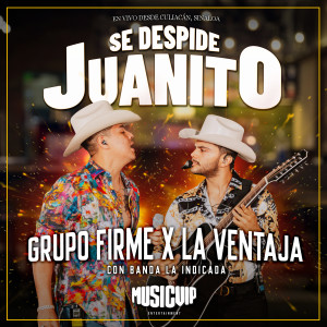 Grupo Firme的专辑Se Despide Juanito (En Vivo)
