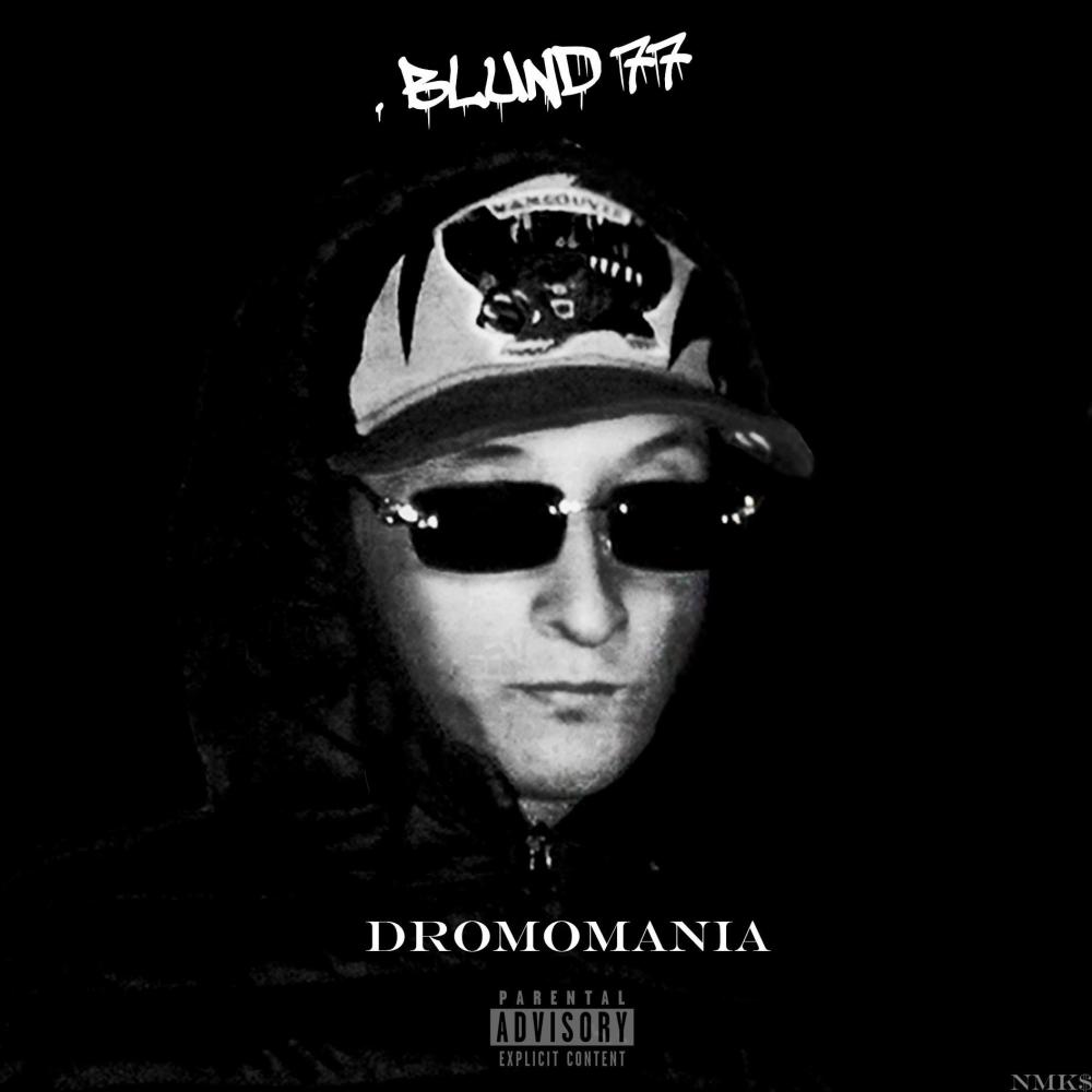Dromomanía (feat. Blund77) (Explicit)
