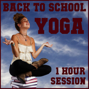 New Age Noise的專輯Back to School Yoga 1 Hr. Session: One Hour of Relaxing Meditation Music to Align Your Mind, Body and Spirit