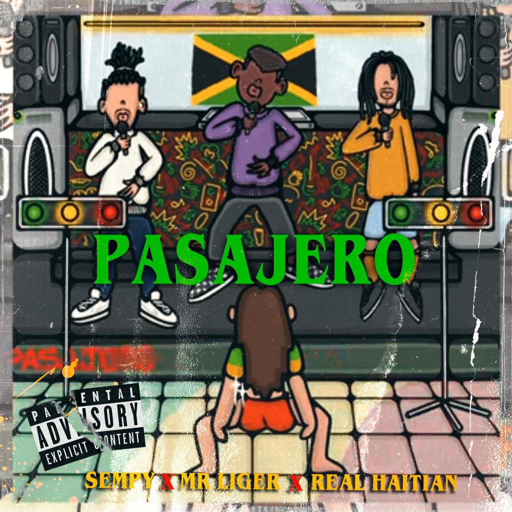 Pasajero (feat. mr.liger & real haitian)