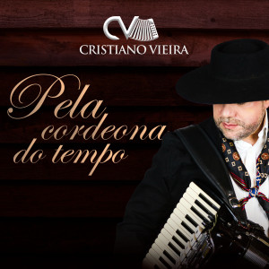 收听Cristiano Vieira的Festança Rural歌词歌曲