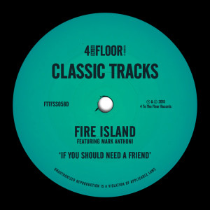 收聽Fire Island的If You Should Need A Friend歌詞歌曲