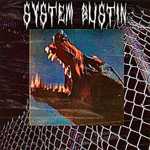 收聽One Take Jake的System Bustin (Explicit)歌詞歌曲