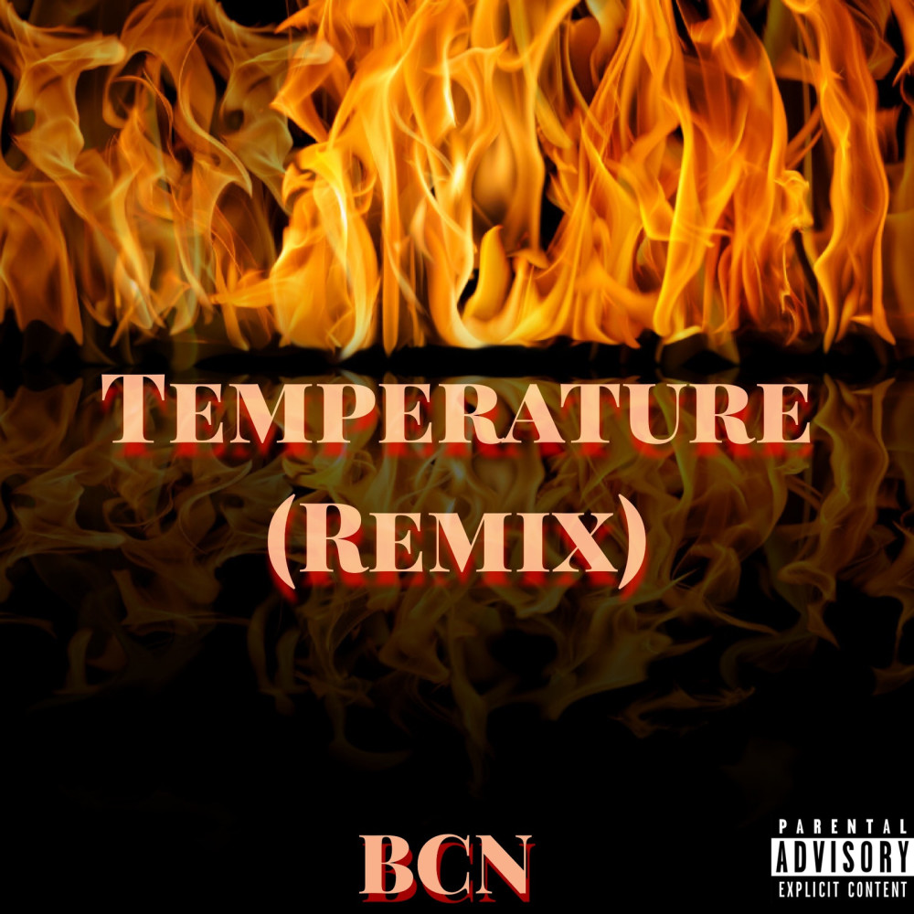 Temperature (Remix) (Explicit) (Remix|Explicit)