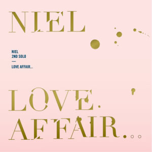 Listen to Love Affair (feat.Giantpink) song with lyrics from Niel (TEEN TOP)