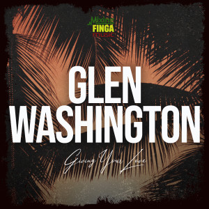 Glen Washington的專輯Giving Your Love