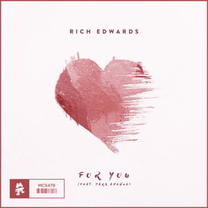 ดาวน์โหลดและฟังเพลง For You พร้อมเนื้อเพลงจาก Rich Edwards