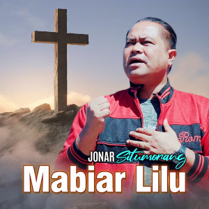 Jonar Situmorang的专辑MABIAR LILU