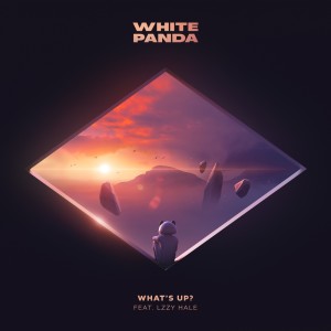 อัลบัม What's Up? (feat. Lzzy Hale) ศิลปิน White Panda