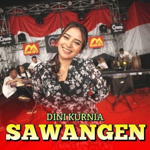 Dengarkan Sawangen (Koplo Dangdut) lagu dari Dini Kurnia dengan lirik