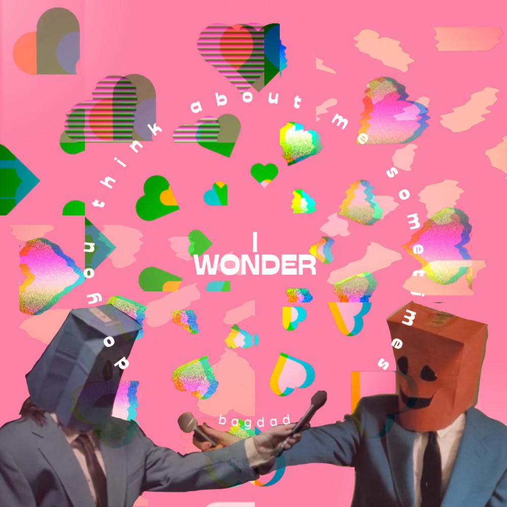 i wonder (do you think about me sometimes) (Explicit)