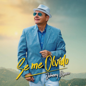 Album Se Me Olvido from Johnny Rivera