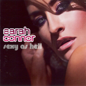 收聽Sarah Connor的Play歌詞歌曲