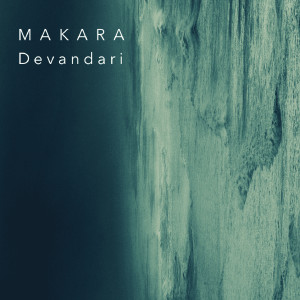 อัลบัม Devandari ศิลปิน Makara
