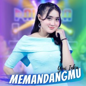 Listen to Memandangmu song with lyrics from Yeni Inka