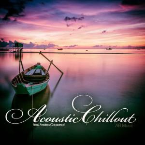 Andrea Ceccomori的專輯Acoustic Chillout (A Fine Selection of Piano and Flute Instrumentals)