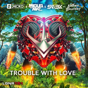 Listen to Trouble with Love song with lyrics from J4CKO