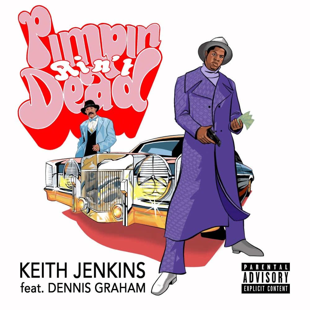 Pimpin Ain't Dead (Explicit)