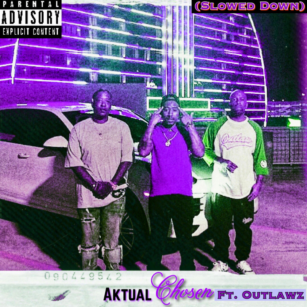 Chosen (Slowed Down) (Explicit)
