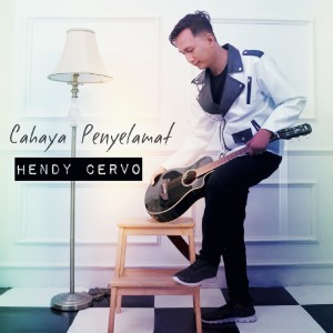 Listen to Cahaya Penyelamat song with lyrics from Hendy Cervo