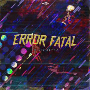 Album Error Fatal from Emilio Reyna