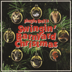 Swingin' Barnyard Christmas
