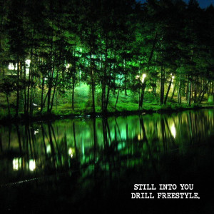 收聽DDark的Still into You Drill (Freestyle)歌詞歌曲