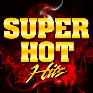 Platinum Pop Ensemble的專輯Super Hot Hits