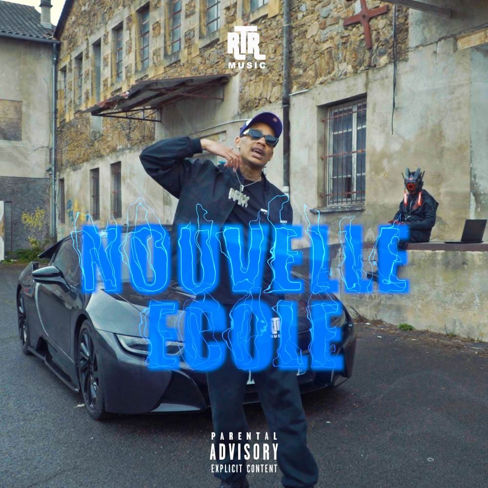 Nouvelle école (Explicit)
