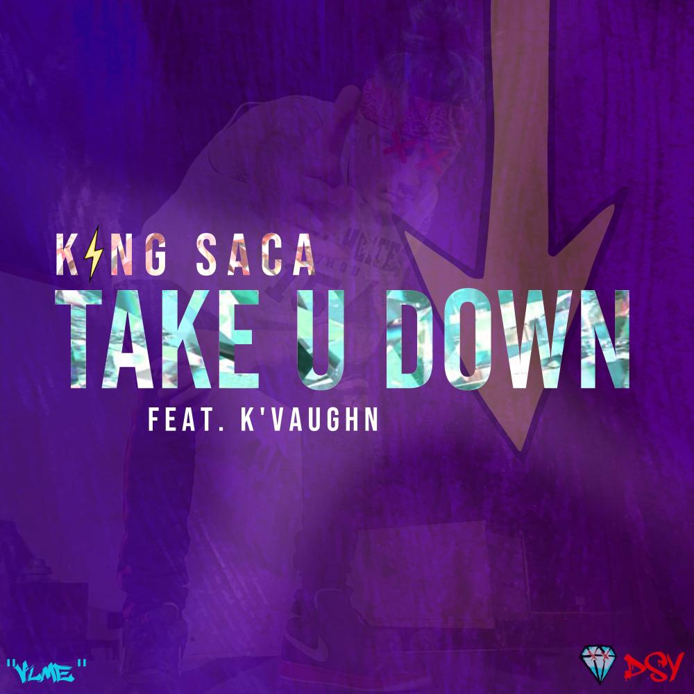 Take U Down (feat. K'vaughn) (Explicit)