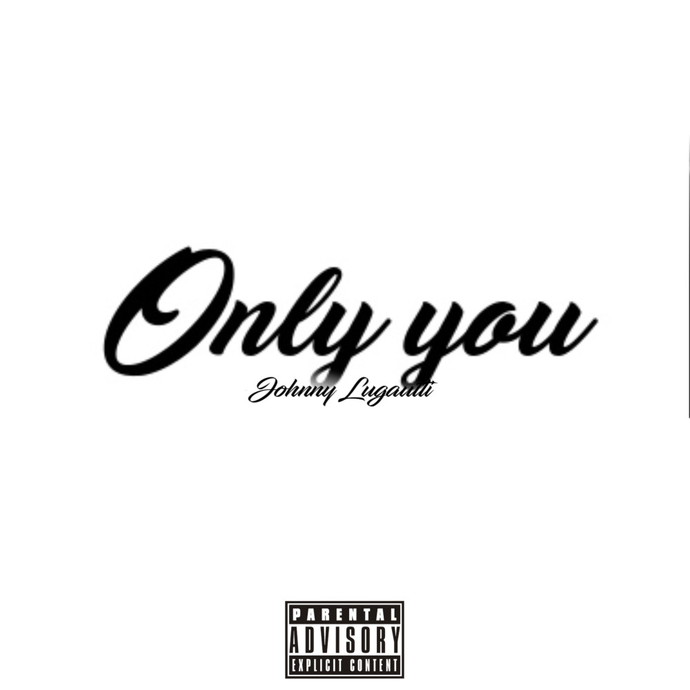 Only You (Explicit)