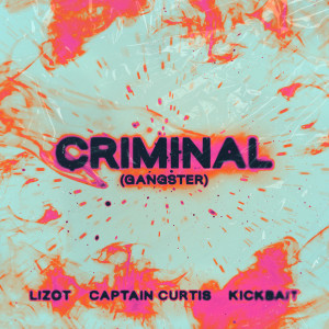 อัลบัม Criminal (Gangster) ศิลปิน LIZOT