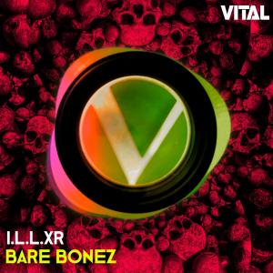 I.L.L.XR的專輯Bare Bonez