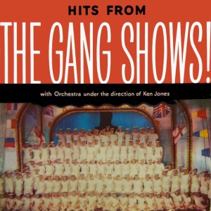 Album Hits From The Gang Shows! oleh Ken Jones