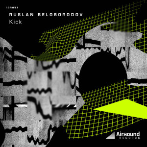 ดาวน์โหลดและฟังเพลง Kick2 พร้อมเนื้อเพลงจาก Ruslan Beloborodov