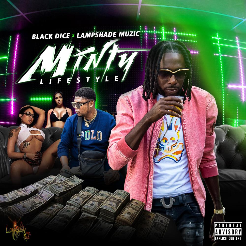 Minty Lifestyle (feat. Black Dice) (Explicit)