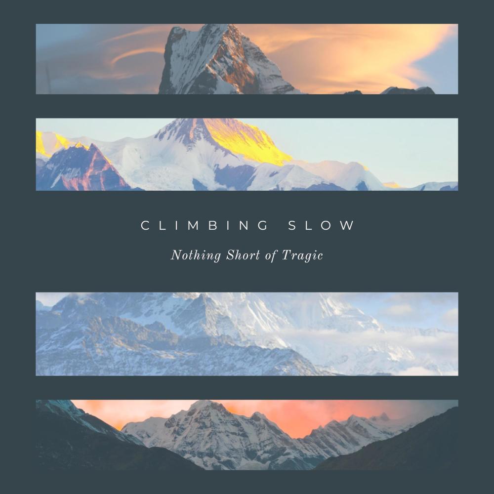Climbing Slow