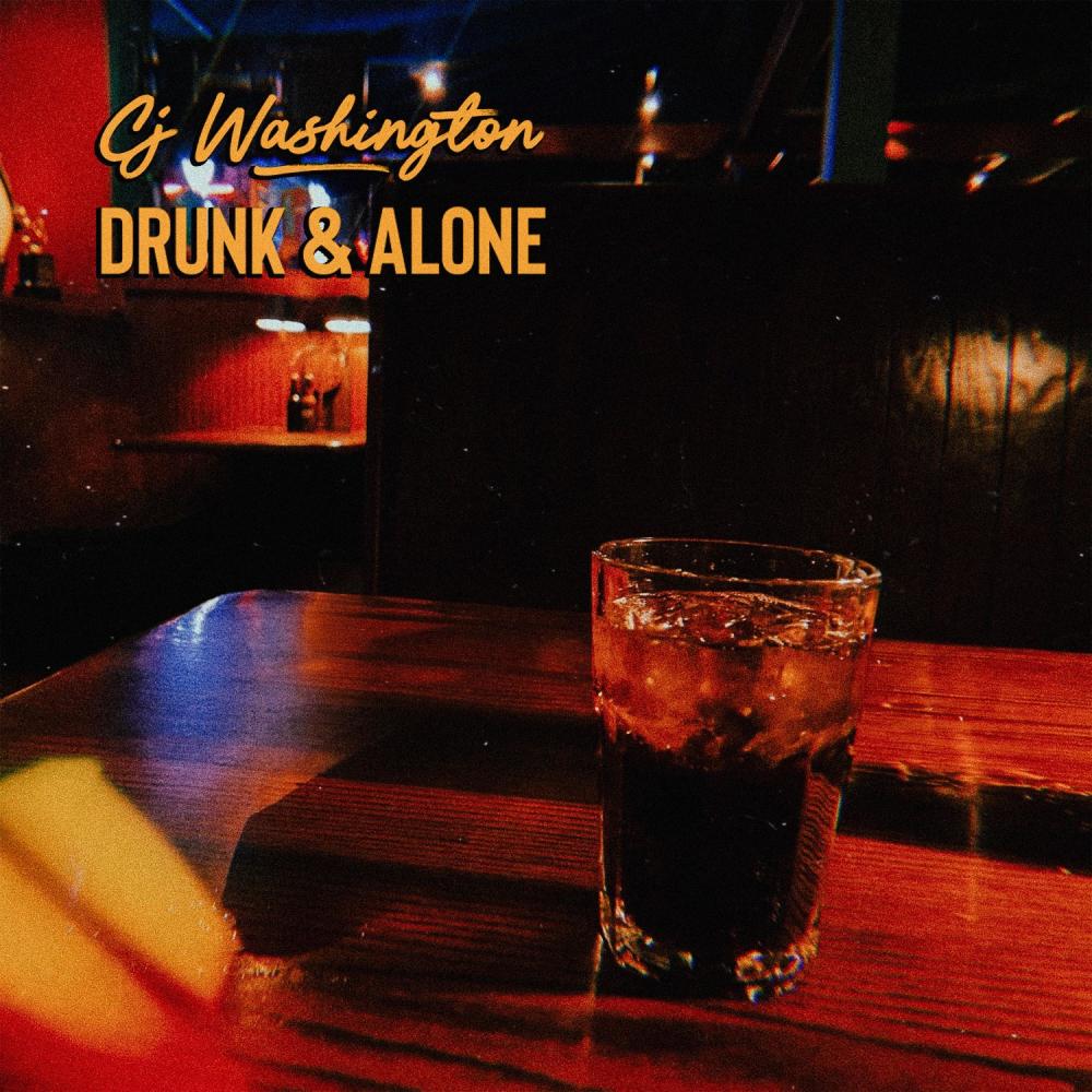 Drunk & Alone