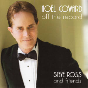 Album Nöel Coward: Off the Record from Steve Ross