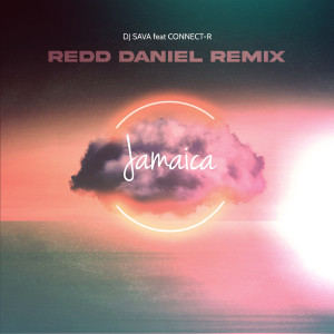 收聽DJ Sava的Jamaica (Redd Daniel Remix)歌詞歌曲