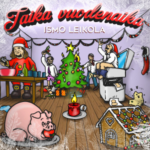 ดาวน์โหลดและฟังเพลง Taika vuodenaika พร้อมเนื้อเพลงจาก Ismo Leikola