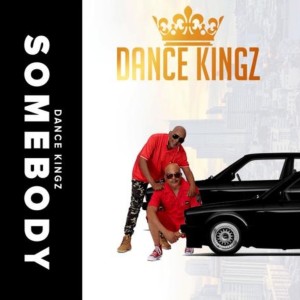 Listen to Some Body song with lyrics from Dance Kingz