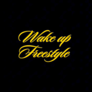 อัลบัม WAKE UP FREESTYLE (Explicit) ศิลปิน Sandzo