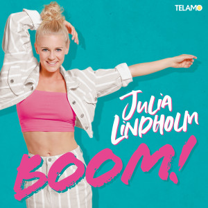 收聽Julia Lindholm的Boom Boom歌詞歌曲
