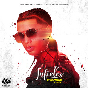 Listen to Infieles song with lyrics from Diamond La Mafia