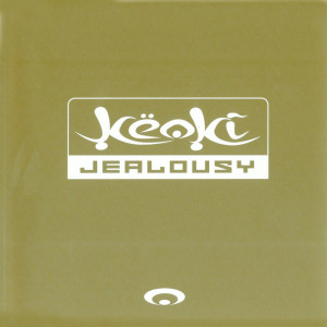 收聽Keoki的Jealousy歌詞歌曲